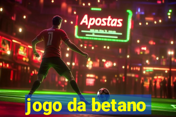 jogo da betano