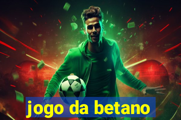 jogo da betano