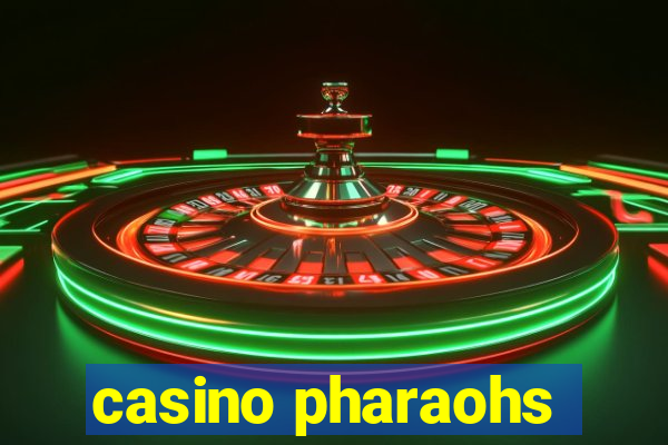 casino pharaohs