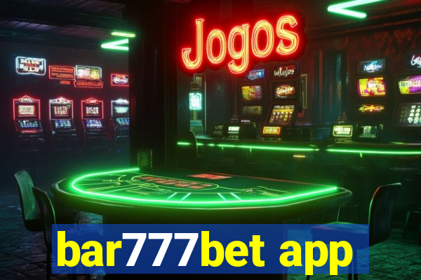 bar777bet app