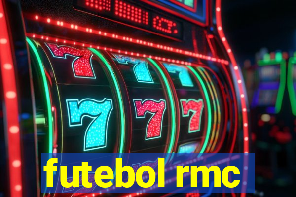 futebol rmc