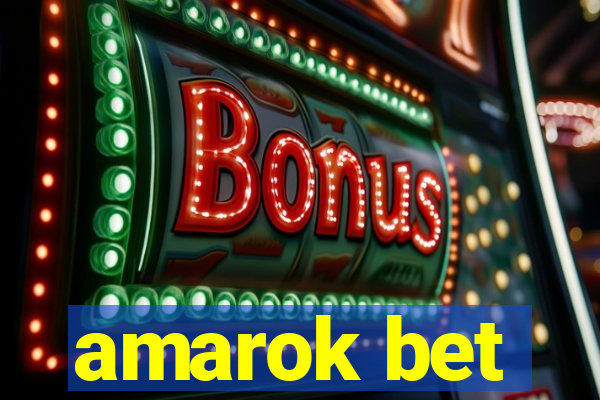 amarok bet