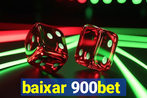 baixar 900bet