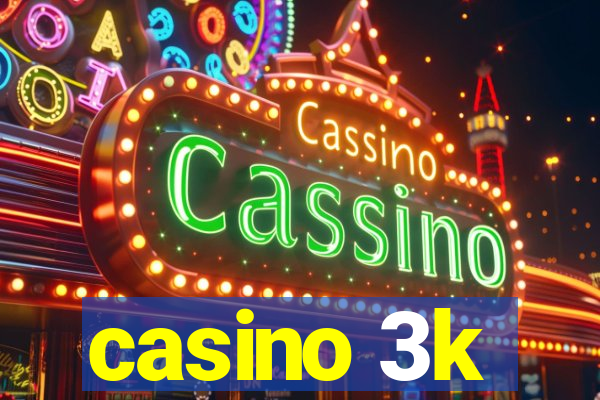 casino 3k