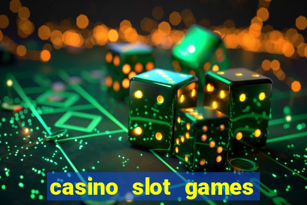 casino slot games for fun