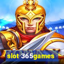 slot 365games