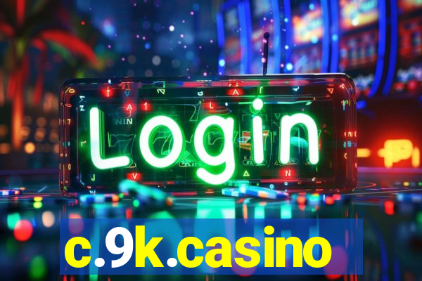 c.9k.casino