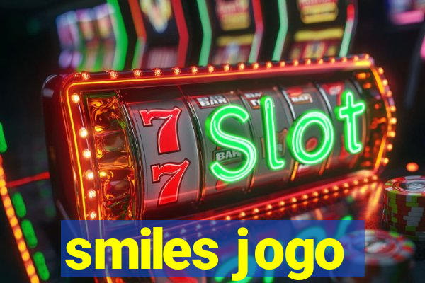 smiles jogo