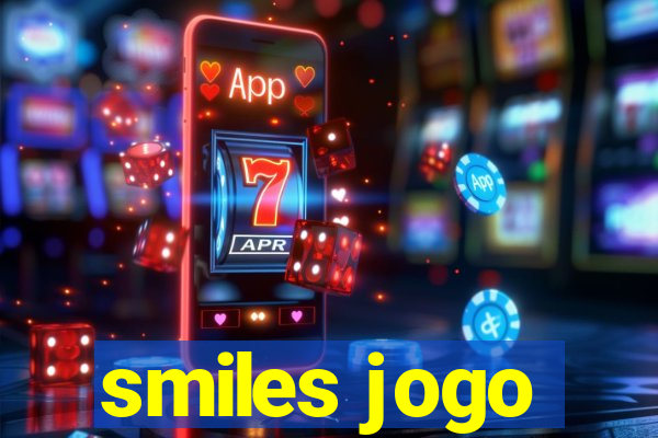 smiles jogo