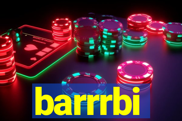 barrrbi