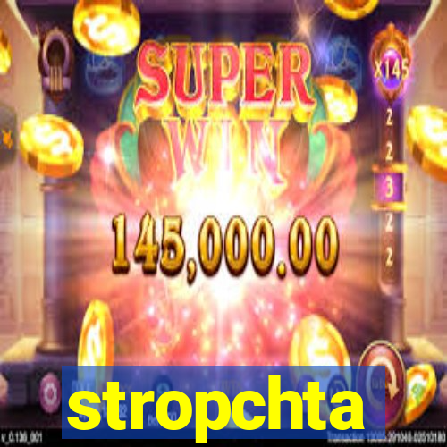 stropchta