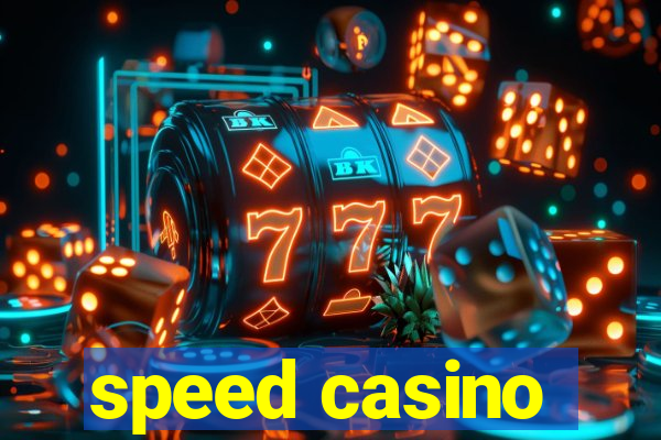 speed casino