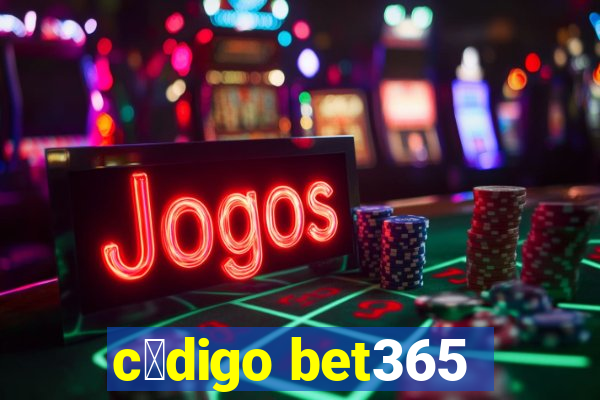 c贸digo bet365