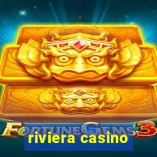 riviera casino