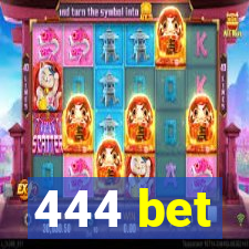 444 bet