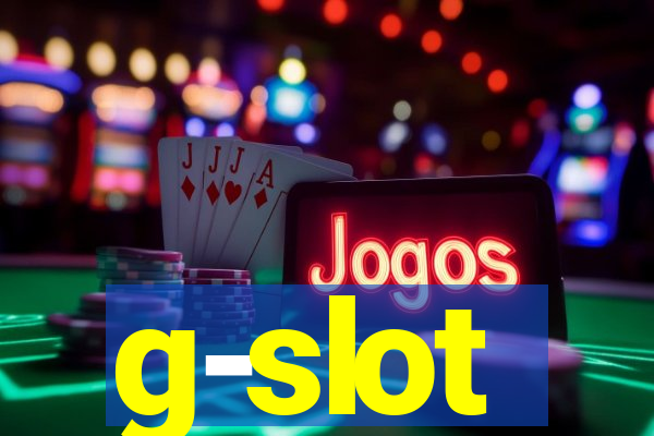 g-slot