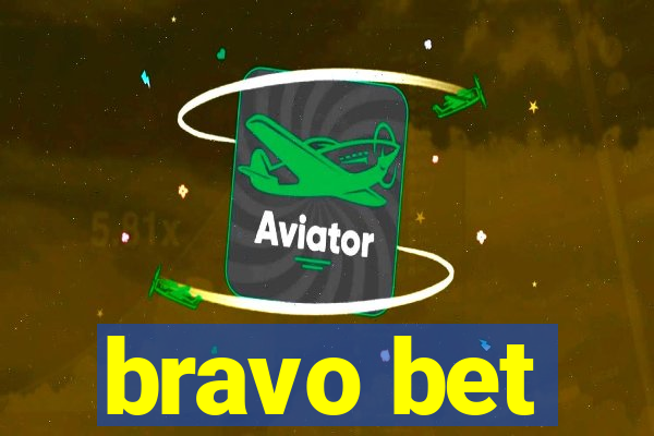 bravo bet