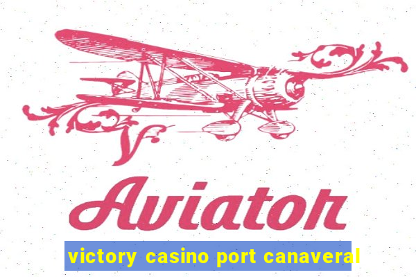 victory casino port canaveral