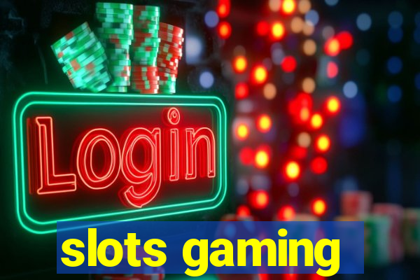 slots gaming