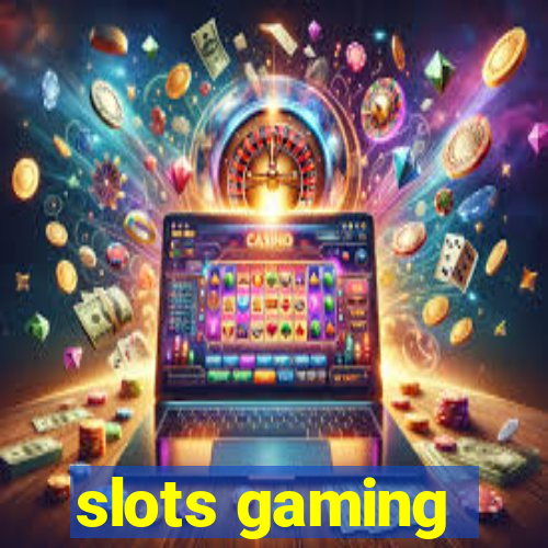 slots gaming