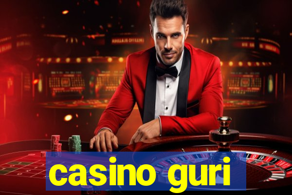 casino guri