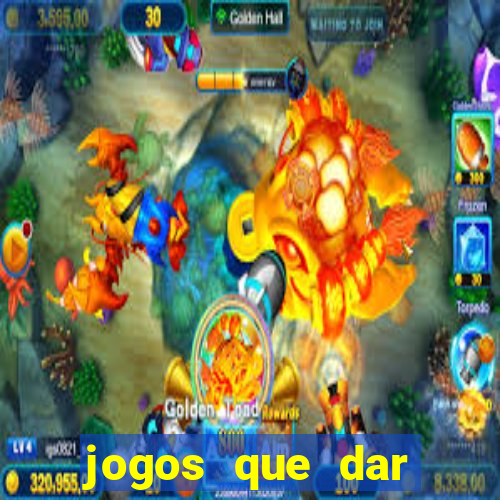 jogos que dar dinheiro ao se cadastrar