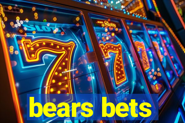 bears bets