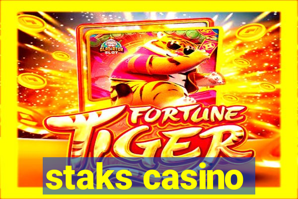 staks casino