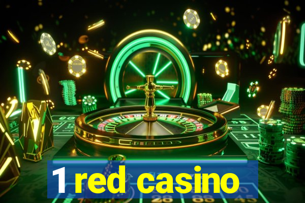 1 red casino