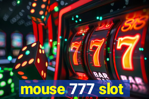 mouse 777 slot