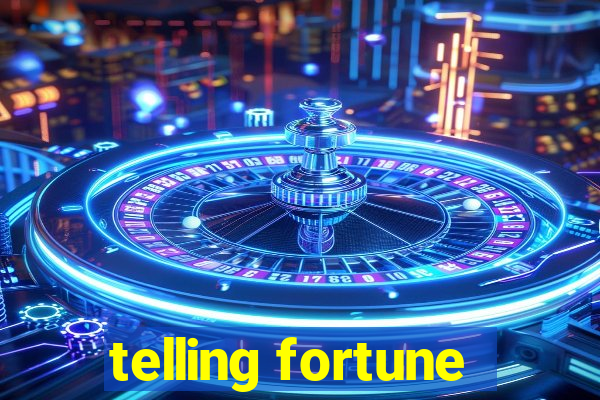 telling fortune