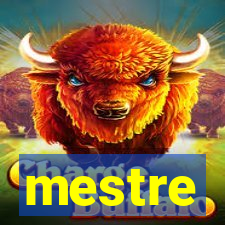 mestre