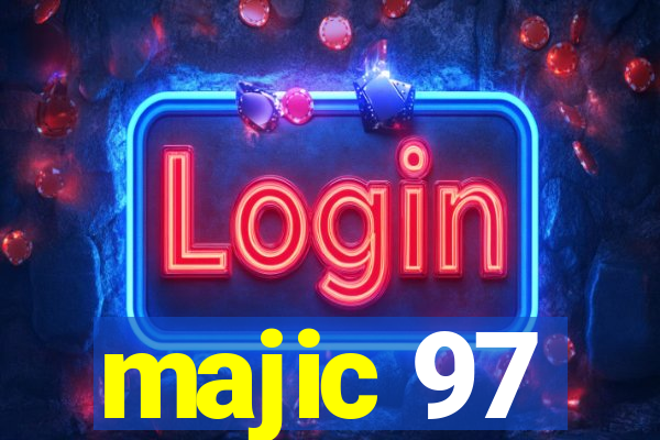 majic 97