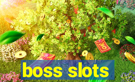 boss slots