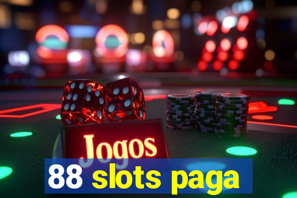 88 slots paga