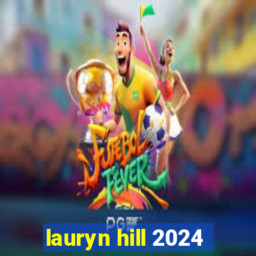 lauryn hill 2024