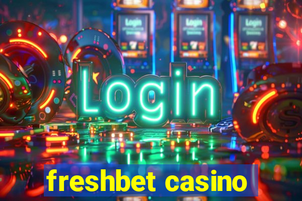 freshbet casino