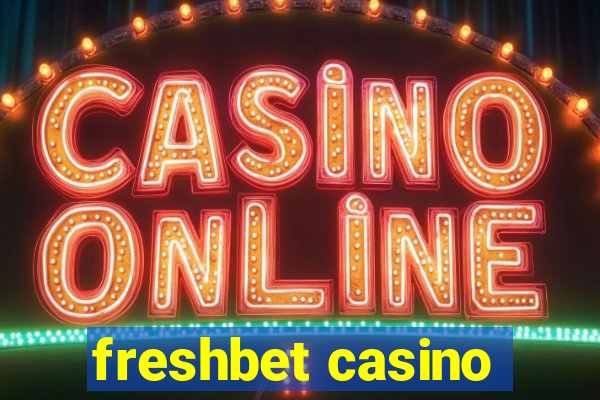 freshbet casino