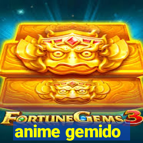 anime gemido