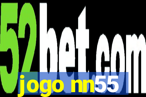 jogo nn55