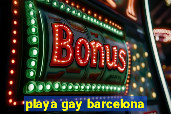 playa gay barcelona