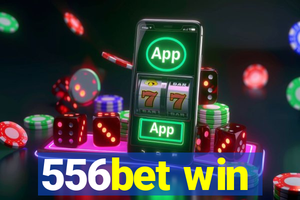 556bet win