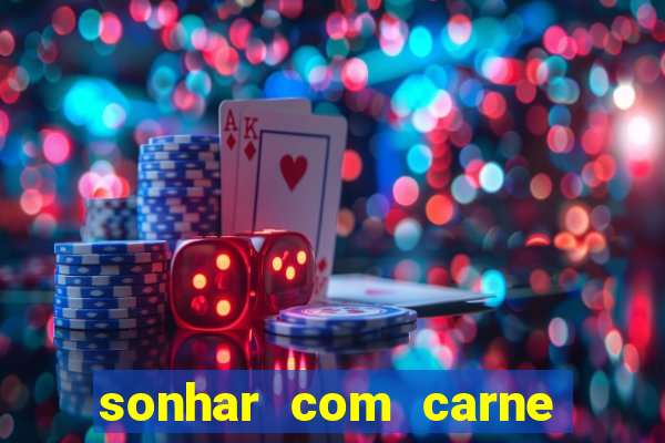 sonhar com carne de porco jogo do bicho