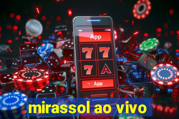 mirassol ao vivo