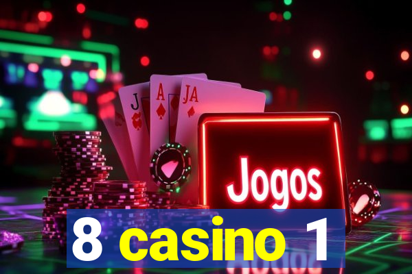 8 casino 1