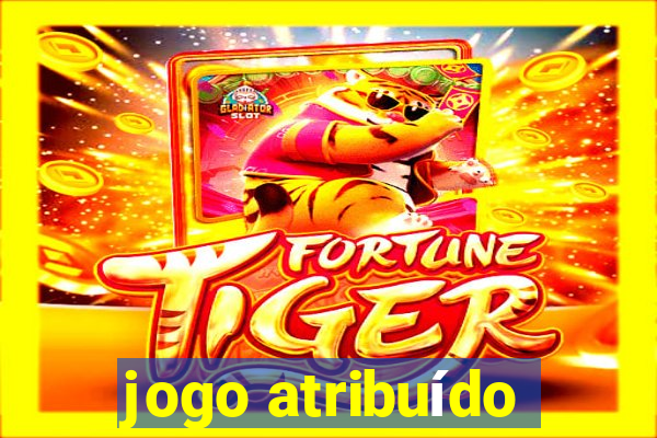 jogo atribuído