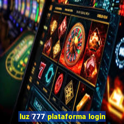 luz 777 plataforma login