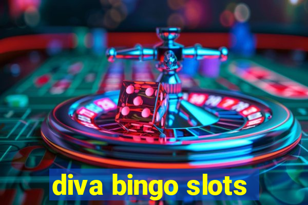 diva bingo slots