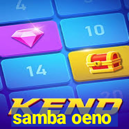 samba oeno