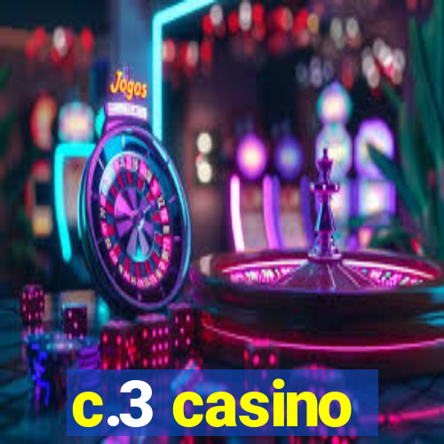 c.3 casino